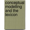 Conceptual modelling and the lexicon door J. Hoppenbrouwers