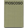 Moscoso by Moscoso