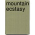 Mountain ecstasy
