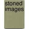 Stoned images door Hoefer