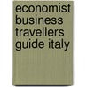 Economist business travellers guide italy door Onbekend