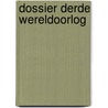 Dossier derde wereldoorlog door L. Freedman