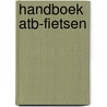 Handboek atb-fietsen by Max Glaskin