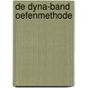 De Dyna-band oefenmethode door H. Atkinson
