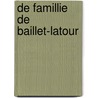 De famillie de Baillet-Latour by Unknown