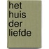 Het huis der liefde