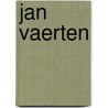 Jan Vaerten door B. de Nijs