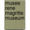 Musee Rene Magritte museum by J. Ceuleers