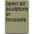 Open air sculpture in Brussels