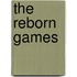 The reborn games
