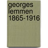 Georges lemmen 1865-1916 by R. Cardon