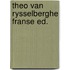 Theo van rysselberghe franse ed.