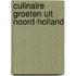 Culinaire groeten uit noord-holland