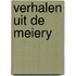 Verhalen uit de meiery