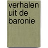 Verhalen uit de baronie door Yolande Michon