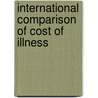 International Comparison of Cost of Illness door R. Heijink