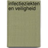 Infectieziekten en veiligheid door A. Mensink