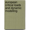 European Critical Loads and Dynamic Modelling by M.B. Posch