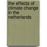 The effects of climate change in the Netherlands by M.M. Berk