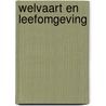 Welvaart en leefomgeving door V.R. Okker