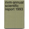 Rivm-annual scientific report 1993 door Onbekend