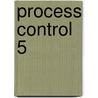 Process Control 5 door collectief vapro-ovp