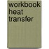 Workbook Heat Transfer