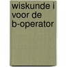 Wiskunde i voor de b-operator door Mens