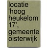 Locatie 'Hoog Heukelom 17', gemeente Oisterwijk door C.Y. Burnier