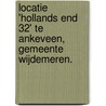 Locatie 'Hollands End 32' te Ankeveen, gemeente Wijdemeren. door H.J. Top