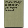 Locatie 'Lekdijk' te Langerak, gemeente Liesveld door C.Y. Burnier
