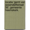 Locatie 'Gerrit van Assendelftstraat 56', gemeente Heemskerk. door E. Jacobs