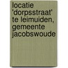 Locatie 'Dorpsstraat' te Leimuiden, gemeente Jacobswoude by E. Jacobs