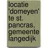 Locatie 'Domeyen' te St. Pancras, gemeente Langedijk by C.Y. Burnier