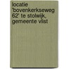 Locatie 'Bovenkerkseweg 62' te Stolwijk, gemeente Vlist by R.M. van der Zee