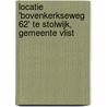 Locatie 'Bovenkerkseweg 62' te Stolwijk, gemeente Vlist door R.M. van der Zee