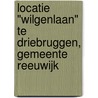 Locatie "Wilgenlaan" te Driebruggen, gemeente Reeuwijk by R.M. van der Zee