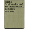 Locatie 'Boulevard-Noord' en 'Recreatiepark', gemeente Zandvoort. door Jos Arts