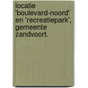 Locatie 'Boulevard-Noord' en 'Recreatiepark', gemeente Zandvoort. door Jos Arts