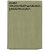 Locatie 'Plesmanlaan/Vondellaan', gemeente Leiden door E. Jacobs