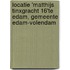 Locatie 'Matthijs Tinxgracht 16'te Edam, gemeente Edam-Volendam