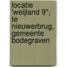 Locatie 'Weijland 9", te Nieuwerbrug, gemeente Bodegraven by R.M. van der Zee