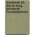 Westeinde 82, Dijk en Burg, Gemeente Noordwijkerhout