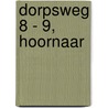 Dorpsweg 8 - 9, Hoornaar door M.C. Dorst