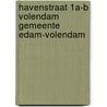 Havenstraat 1A-B Volendam Gemeente Edam-Volendam door H. Maas