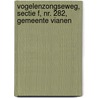 Vogelenzongseweg, sectie F, nr. 282, gemeente Vianen by M.C. Dorst