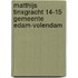 Matthijs Tinxgracht 14-15 gemeente Edam-Volendam