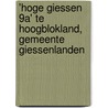 'Hoge Giessen 9a' te Hoogblokland, gemeente Giessenlanden by E. Jacobs