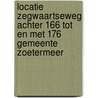 Locatie Zegwaartseweg achter 166 tot en met 176 gemeente Zoetermeer door D.R. Stiller