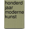 Honderd jaar moderne kunst door Evan Hunter